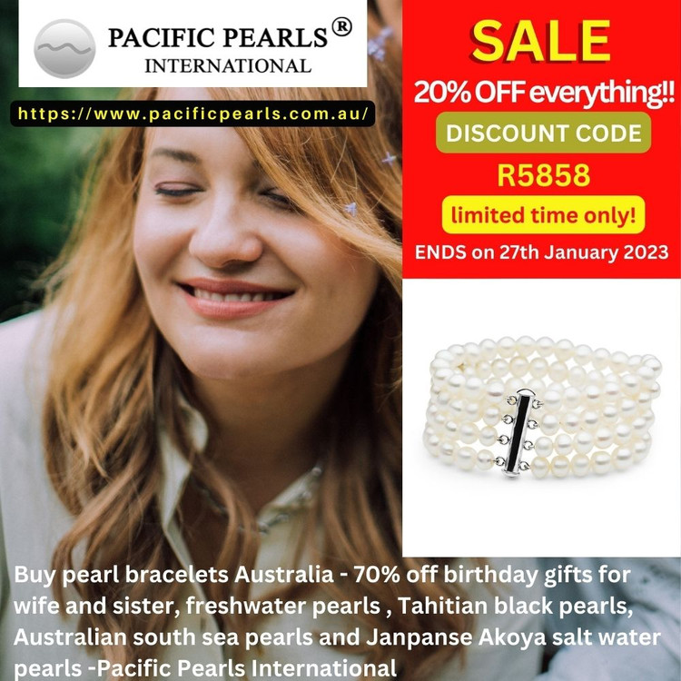 Buy pearl bracelets Australia - 70% off birthday gifts for wife and sister, freshwater pearls , Tahitian black pearls, Australian south sea pearls and Japanese Akoya salt water pearls -Pacific Pearls International Buy pearl bracelets Australia - 70% off birthday gifts for wife and sister, freshwater pearls , Tahitian black pearls, Australian south sea pearls and Japanese Akoya salt water pearls -Pacific Pearls International