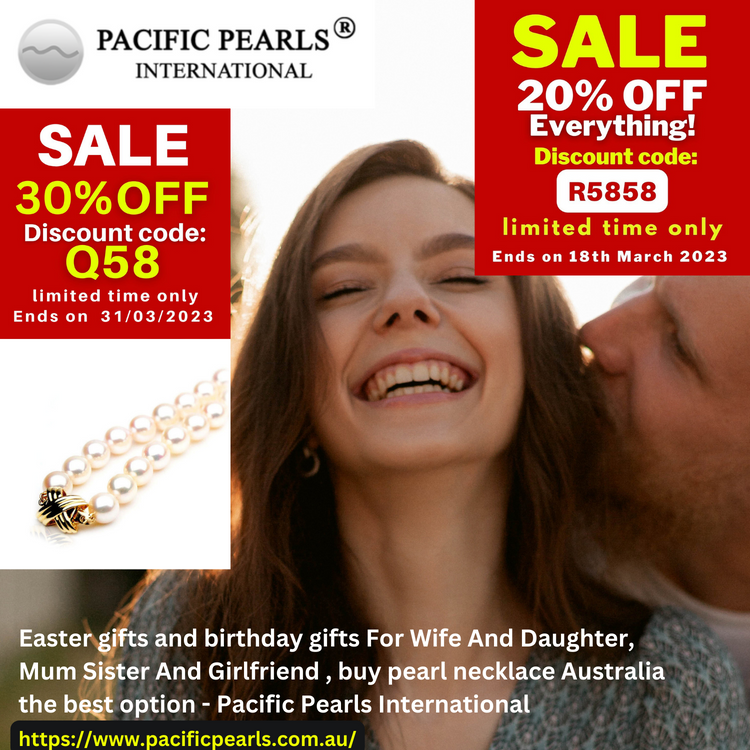 Easter gifts and birthday gifts For Wife And Daughter, Mum Sister And Girlfriend , buy pearl necklace Australia the best option - Pacific Pearls International Easter gifts and birthday gifts For Wife And Daughter, Mum Sister And Girlfriend , buy pearl necklace Australia the best option - Pacific Pearls International