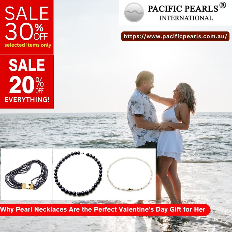 Why freshwater Pearl Necklaces Are the Perfect Valentine’s Day Gift for Her Why freshwater Pearl Necklaces Are the Perfect Valentine’s Day Gift for Her