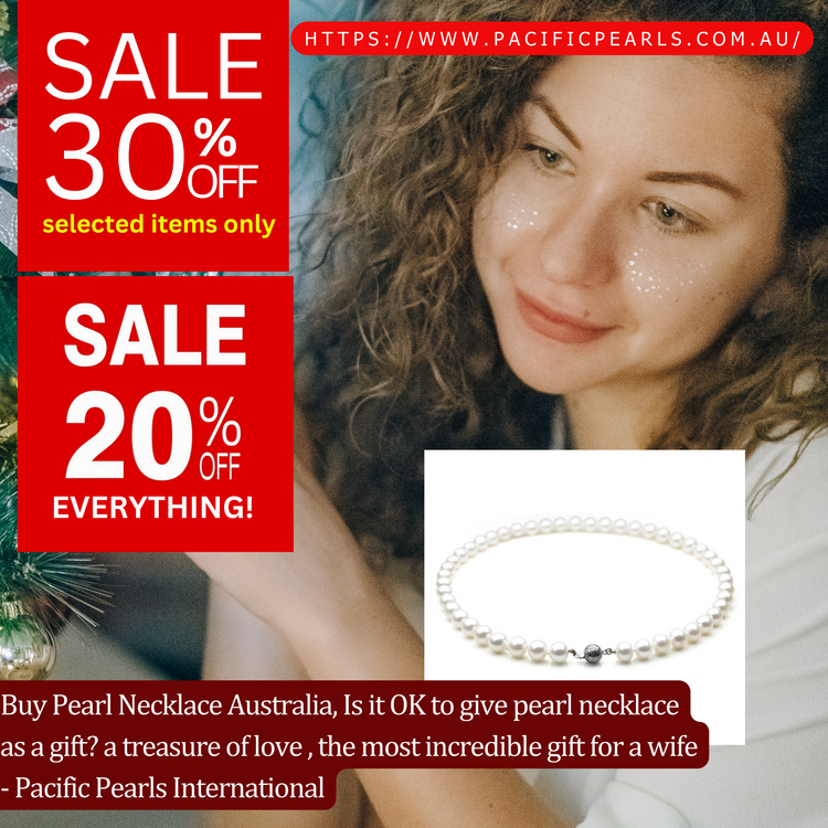 ​Buy Pearl Necklace Australia, Is it OK to give pearl necklace as a gift? a treasure of love , gift for a wife