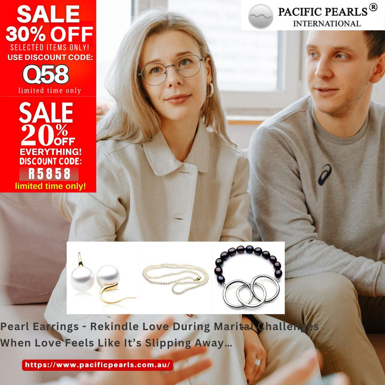Pearl Earrings - Rekindle Love During Marital Challenges. When Love Feels Like It’s Slipping Away… Pearl Earrings - Rekindle Love During Marital Challenges. When Love Feels Like It’s Slipping Away…