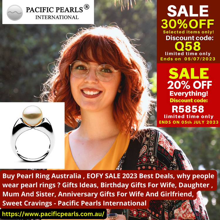 Buy Pearl Ring Australia , EOFY SALE 2023 Best Deals, why people wear pearl rings ? Gifts Ideas, Birthday Gifts For Wife, Daughter , Mum And Sister, Anniversary Gifts For Wife And Girlfriend, Sweet Cravings - Pacific Pearls International Buy Pearl Ring Australia , EOFY SALE 2023 Best Deals, why people wear pearl rings ? Gifts Ideas, Birthday Gifts For Wife, Daughter , Mum And Sister, Anniversary Gifts For Wife And Girlfriend, Sweet Cravings - Pacific Pearls International