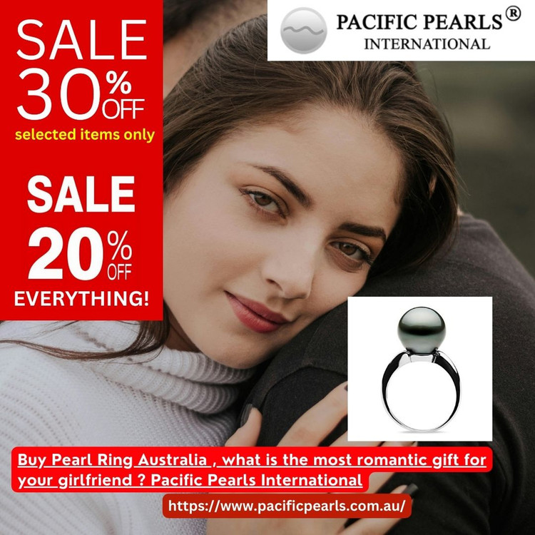Real pearl ring ,what is the most romantic gift for your girlfriend ? Pacific Pearls International