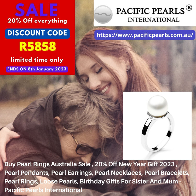 Buy Pearl Rings Australia Sale , 20% Off New Year Gift 2023 , Pearl Pendants, Pearl Earrings, Pearl Necklaces, Pearl Bracelets, Pearl Rings, Loose Pearls, Birthday Gifts For Sister And Mum - Pacific Pearls International