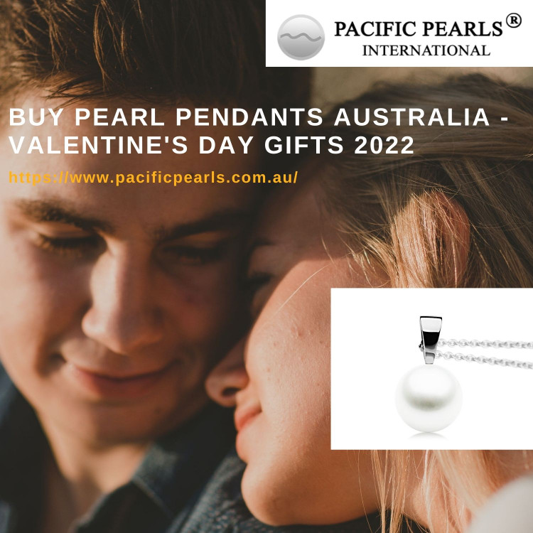 Buy Pearl Pendants Australia - valentine's day gifts 2022