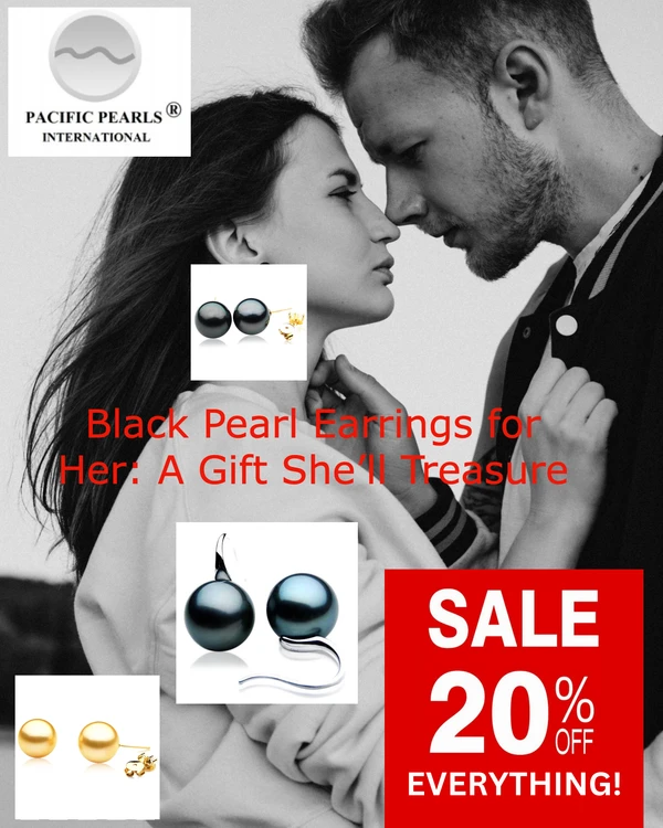 Black Pearl Earrings: The Gift That Says More Than Words