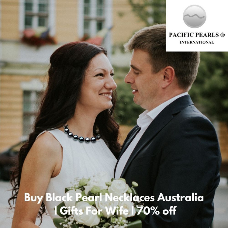 Buy Black Pearl Necklaces Australia | Gifts For Wife  | 70% off Buy Black Pearl Necklaces Australia | Gifts For Wife  | 70% off