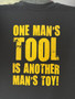 One Mans Tool