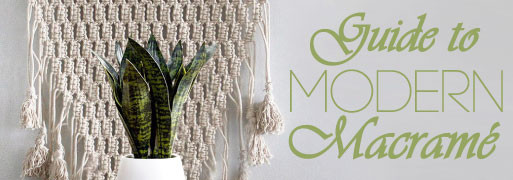 Guide to Modern Macramé
