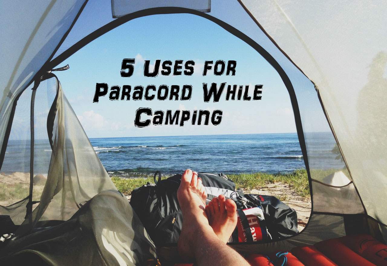 5 Uses for Paracord While Camping Paracord