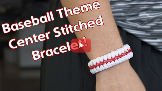 Baseball Themed Center Stitched Bracelet Tutorial Video