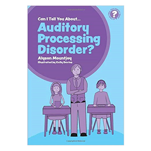Can I tell you about Auditory Processing Disorder? is an informative & approachable guide designed to educate children, parents, teachers & professionals about APD.