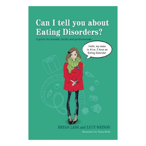 Can I tell you about Eating Disorders? A guide for friends, family and professionals invites readers to learn about anorexia and how to support a person suffering with the disorder.