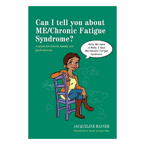 Can I Tell You About ME/Chronic Fatigue Syndrome? guides family, friends and anyone who knows someone with the condition how they can support someone with ME/CFS.