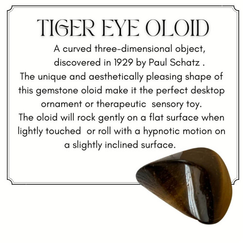 The Tiger Eye Oloid, with its beauty and soothing properties, is a combination of art, science, and therapy.