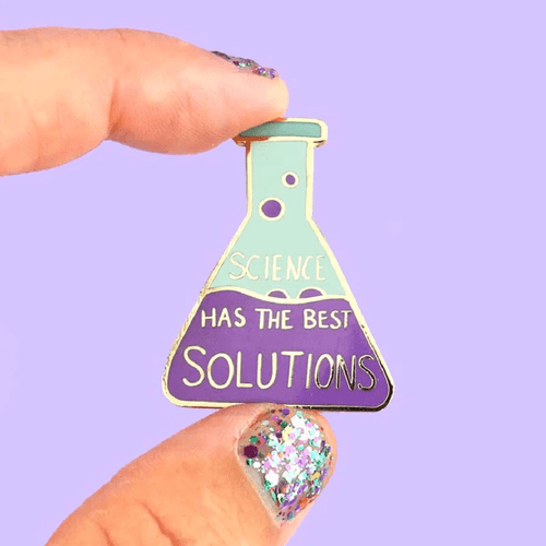 Jubly-Umph - Science Has The Best Solutions Lapel Pin isn't just a fashion statement; it's a declaration of your belief in logical thinking and scientific enquiry.