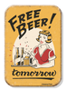  Magnet: Moore - Free Beer 