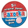 Bazooka 5 cents Round