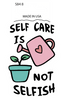  Sticker - Self Care (set of 8) 