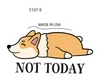 Sticker - Not Today Dog (set of 6)