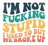  Sticker - We broke up - Matte (set of 8) 