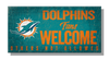 NFL 6"x 13" MDF Miami Fans Welcome Sign 