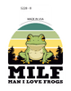 Sticker - MILF Man I Love Frogs (set of 6)