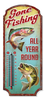 Thermometer - Gone Fishing 17.5" x 7.5"