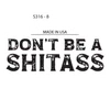 Sticker - SHITASS (Set of 6)