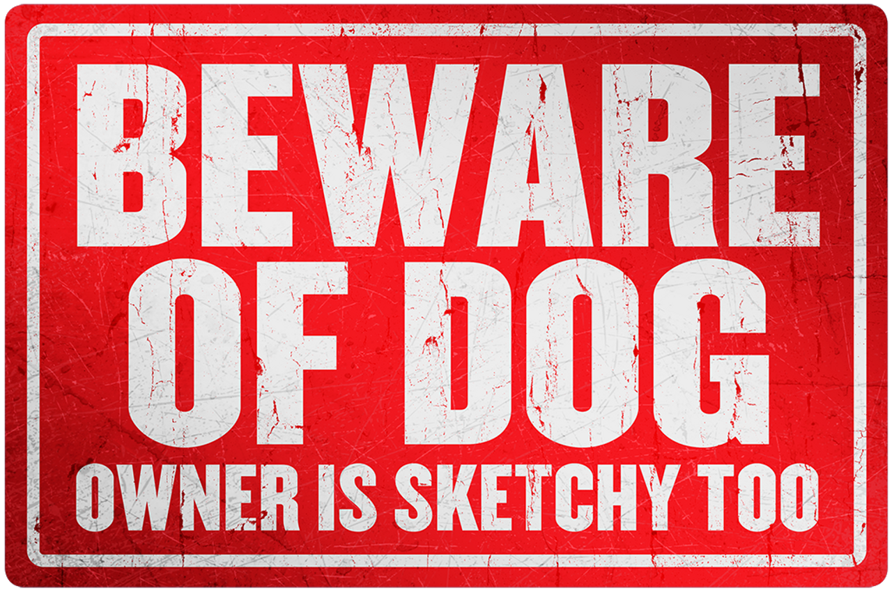 Beware of Dog ALUMINUM 7.75 x 11.75