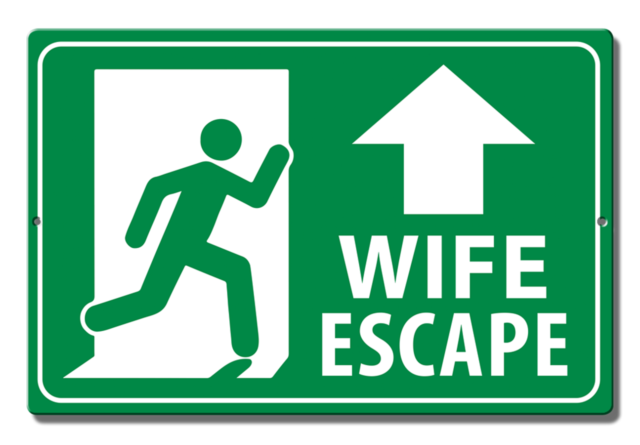  Wife Escape Aluminum 7.5" x 11.5" 