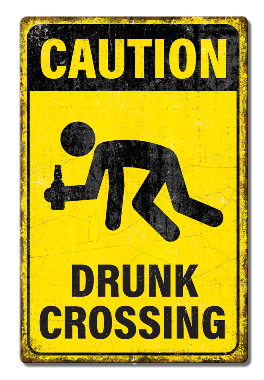  Drunk Crossing Aluminum 11.5" x 7.5" 