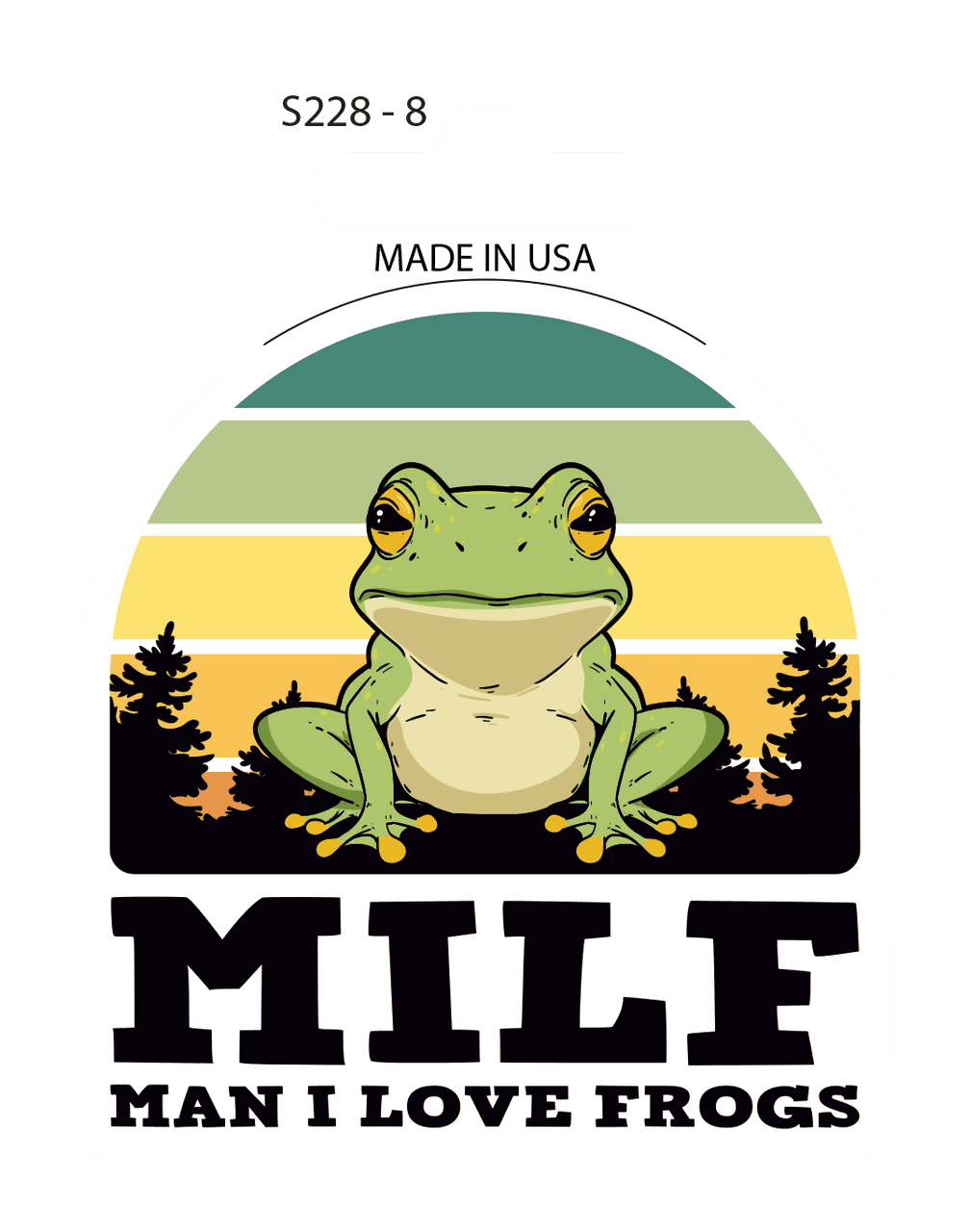Sticker - MILF Man I Love Frogs (set of 6)