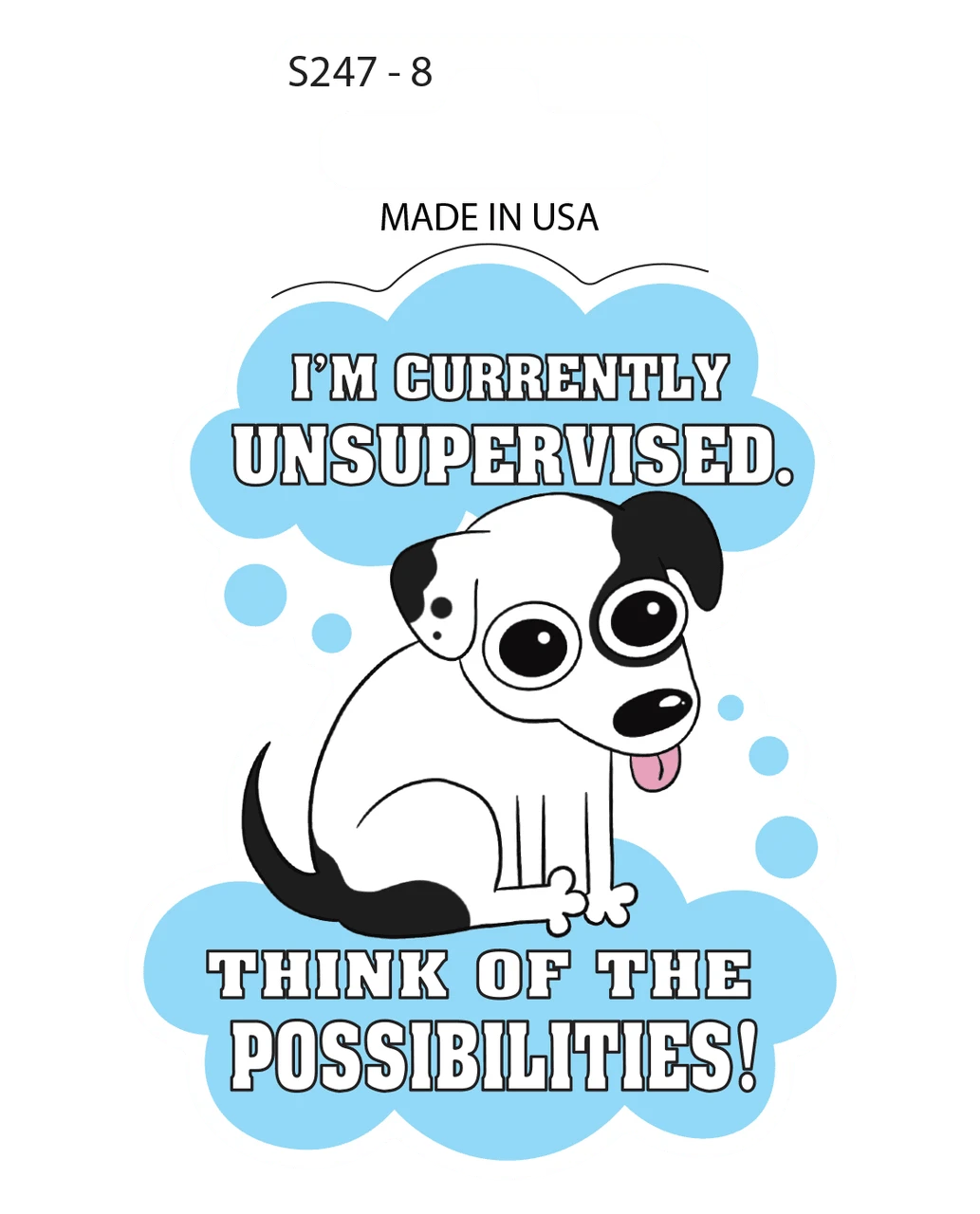 Sticker - Currently Unsupervised (set of 6)