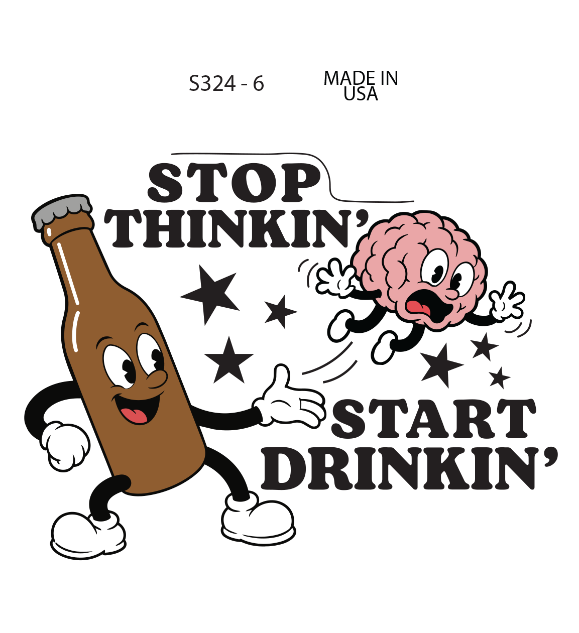 Sticker - Stop Thinkin' (Set of 6)
