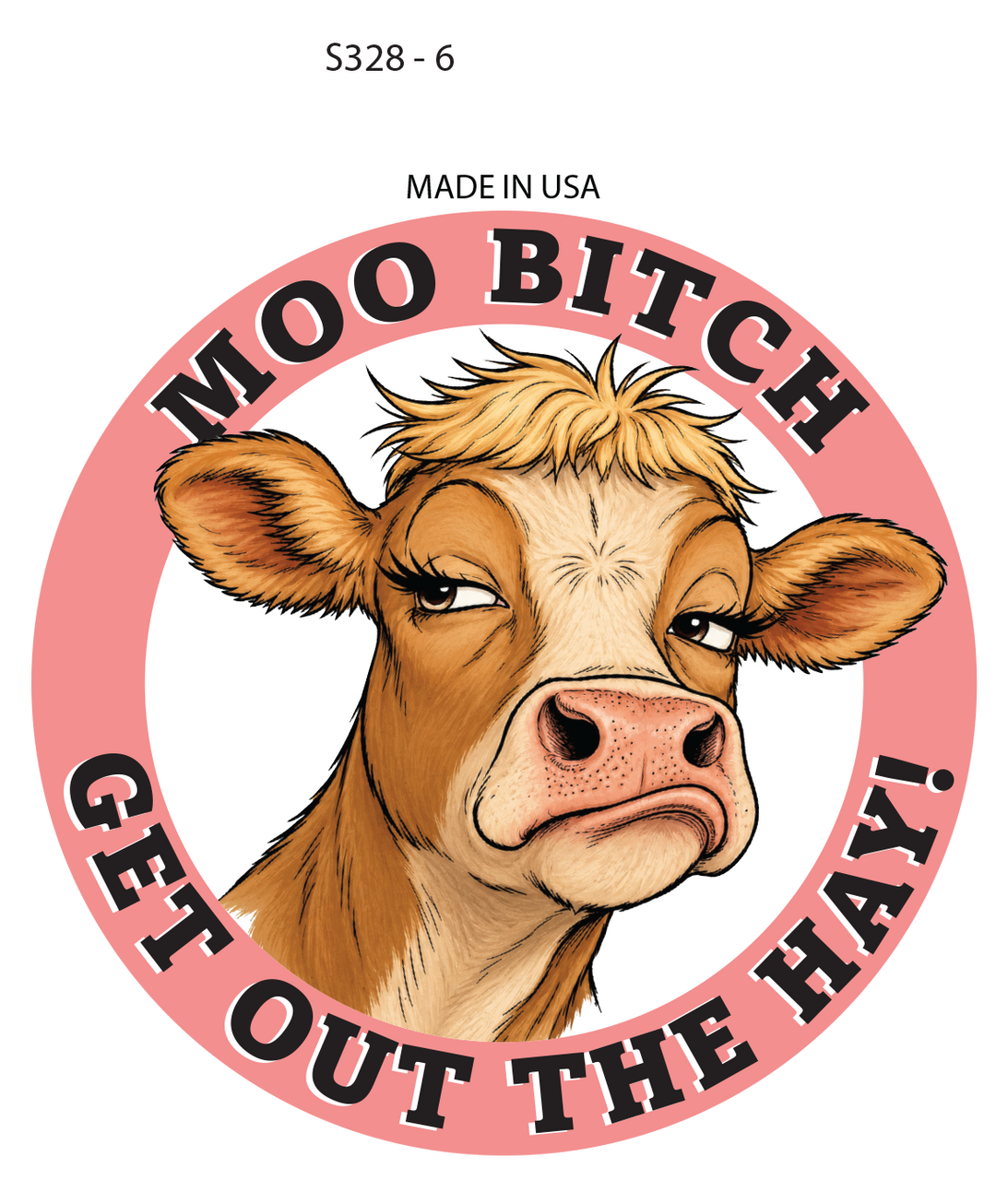 Sticker - Moo Bitch (Set of 6)
