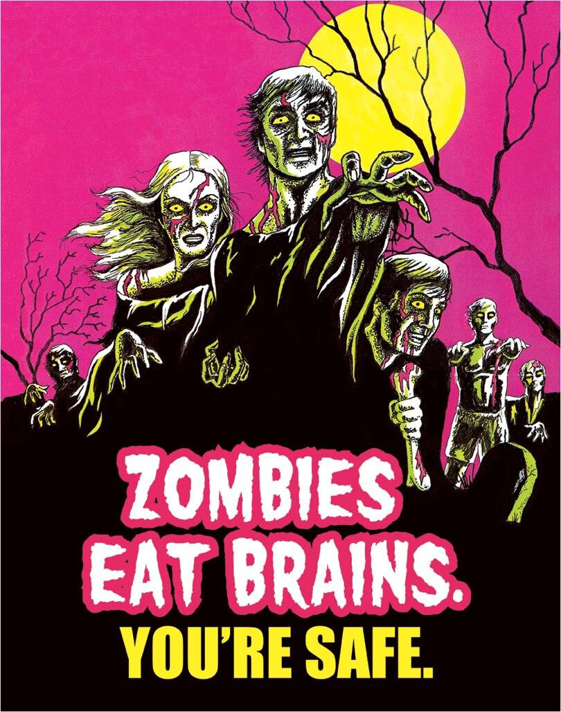 Zombies Eat Brains | Desperate Enterprises - Wholesale Signs