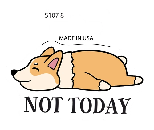 Sticker - Not Today Dog (set of 6)