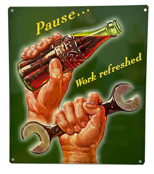 Coke Pause Work  Sign