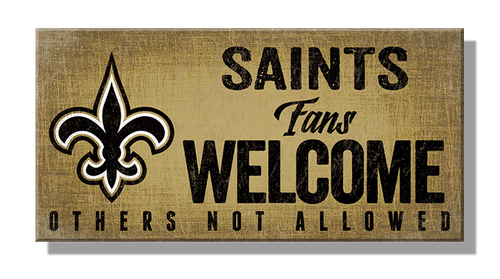 NFL 6"x 13" MDF New Orleans Fans Welcome Sign 