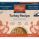 My Perfect Pet® Turkey Reduced Carbohydrates Specialty Diet Gently Cooked Dog Food