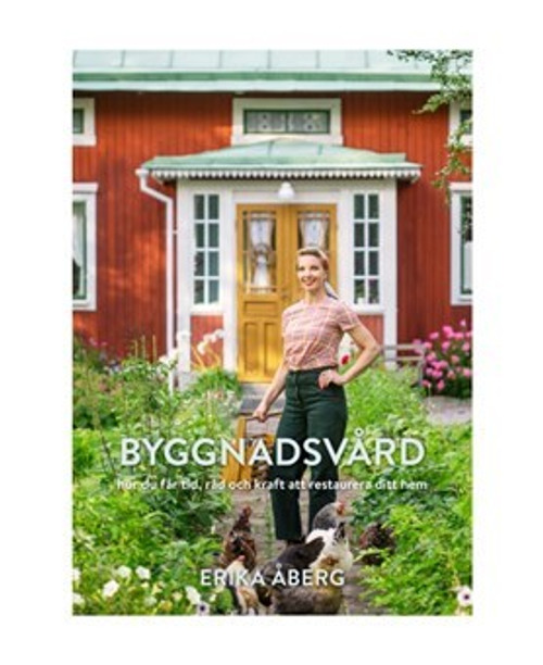 Byggnadsvård av Erika Åberg