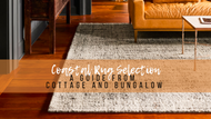 Coastal Rug Selection – A Guide