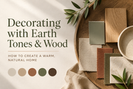 Decorating with Earth Tones & Wood: How to Create a Warm, Natural Home