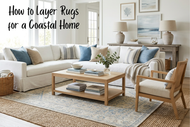 How to Layer Rugs for a Coastal Home