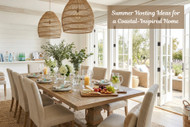 Summer Hosting Ideas for a Coastal-Inspired Home
