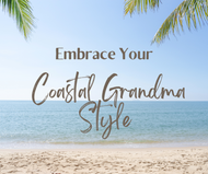 Embrace Your Coastal Grandma Style