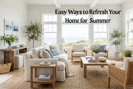 Easy Ways to Refresh Your Home for Summer