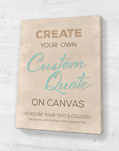Your custom quote on canvas