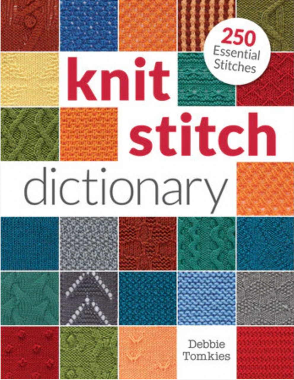 Tunisian Crochet Stitch Dictionary: 150 Essential Stitches with Actual-Size Swatches, Charts, and Step-By-Step Photos [Book]